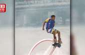 咱们有力量：中国小伙脚踩巨浪两度打破水上飞行器世界纪录
