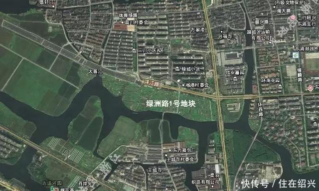 大佬将到绍兴抢地！这些地块谁将会是“新地王”？