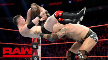 WWE RAW 2019 【RAW 07/08】二柱子和维京战士确认过眼神，对方是他打不过的人